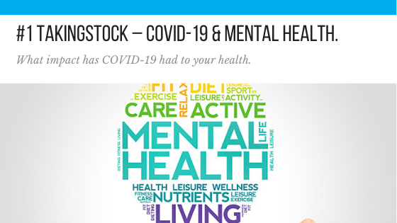 COVID 19 Mental Health | Taking Stock